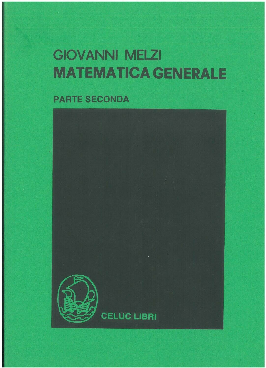Melzi Giovanni - Matematica generale parte seconda