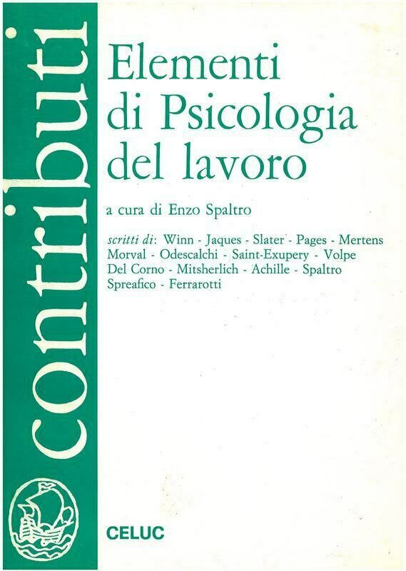 Spaltro E.   - Elementi di psicologia del lavoro