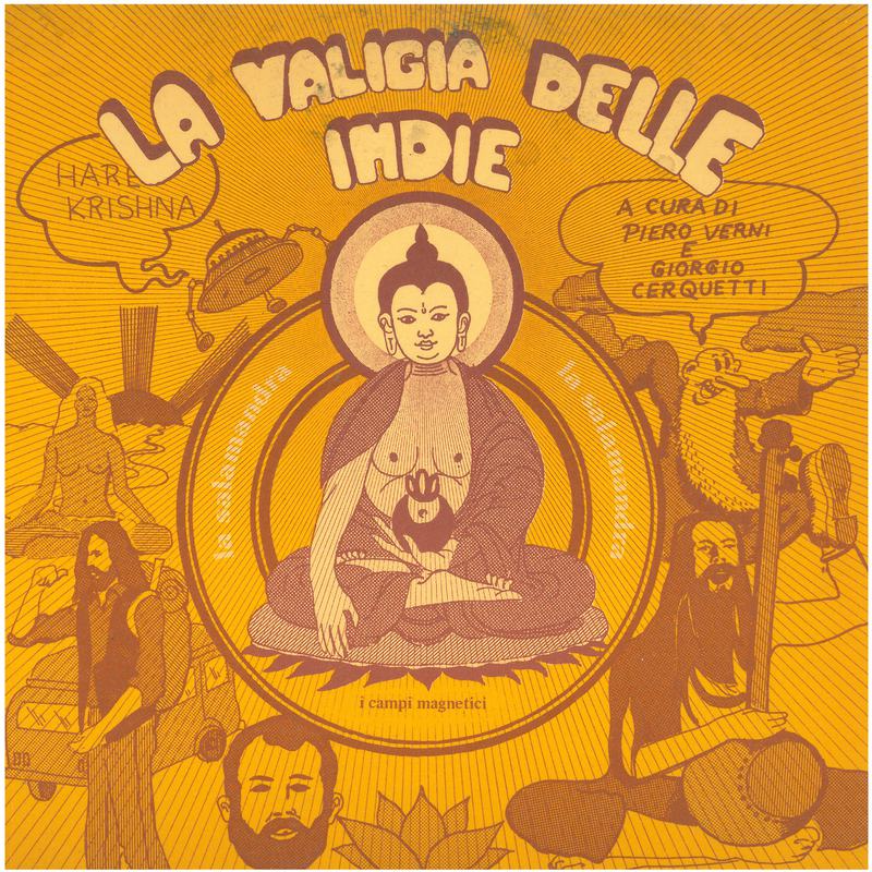 Verni P. / Cerquetti G. (a cura di)- LA VALIGIA DELLE INDIE