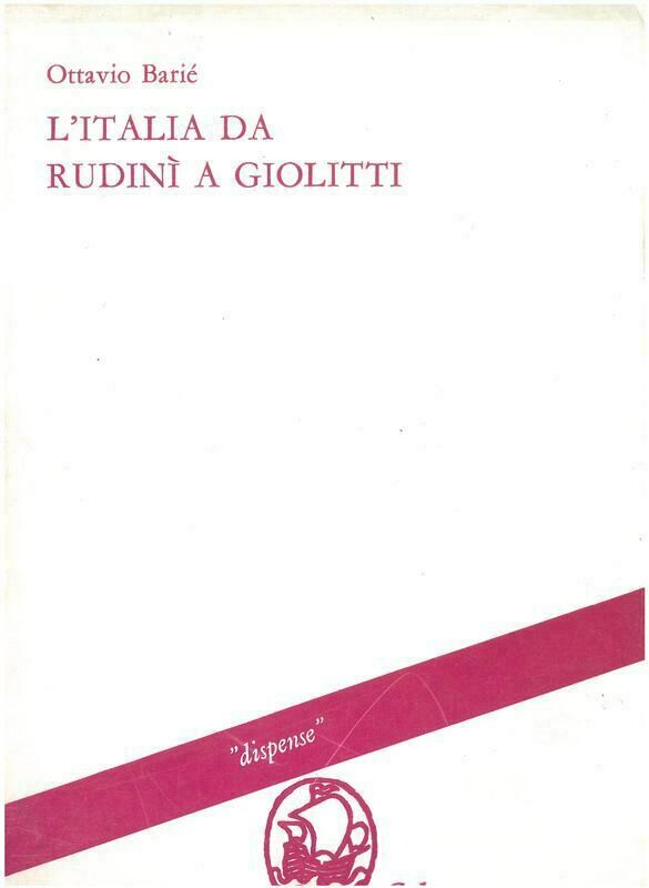 Barie' Ottavio - L'Italia da Rudinà a Giolitti