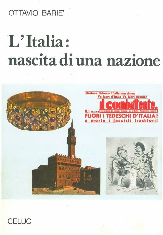 Barie' Ottavio - L'Italia. Nascita di una nazione