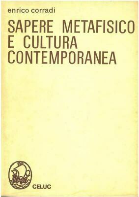 Corradi Enrico - Sapere metafisico e cultura contemporanea