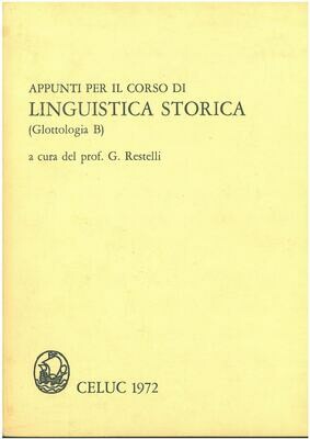 Restelli Giuseppe - Appunti per il corso di linguistica storica