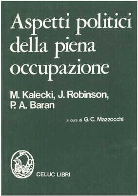 Mazzocchi G. C.   - Aspetti politici della piena occupazione