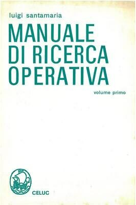 Santamaria Luigi - Manuale di ricerca operativa