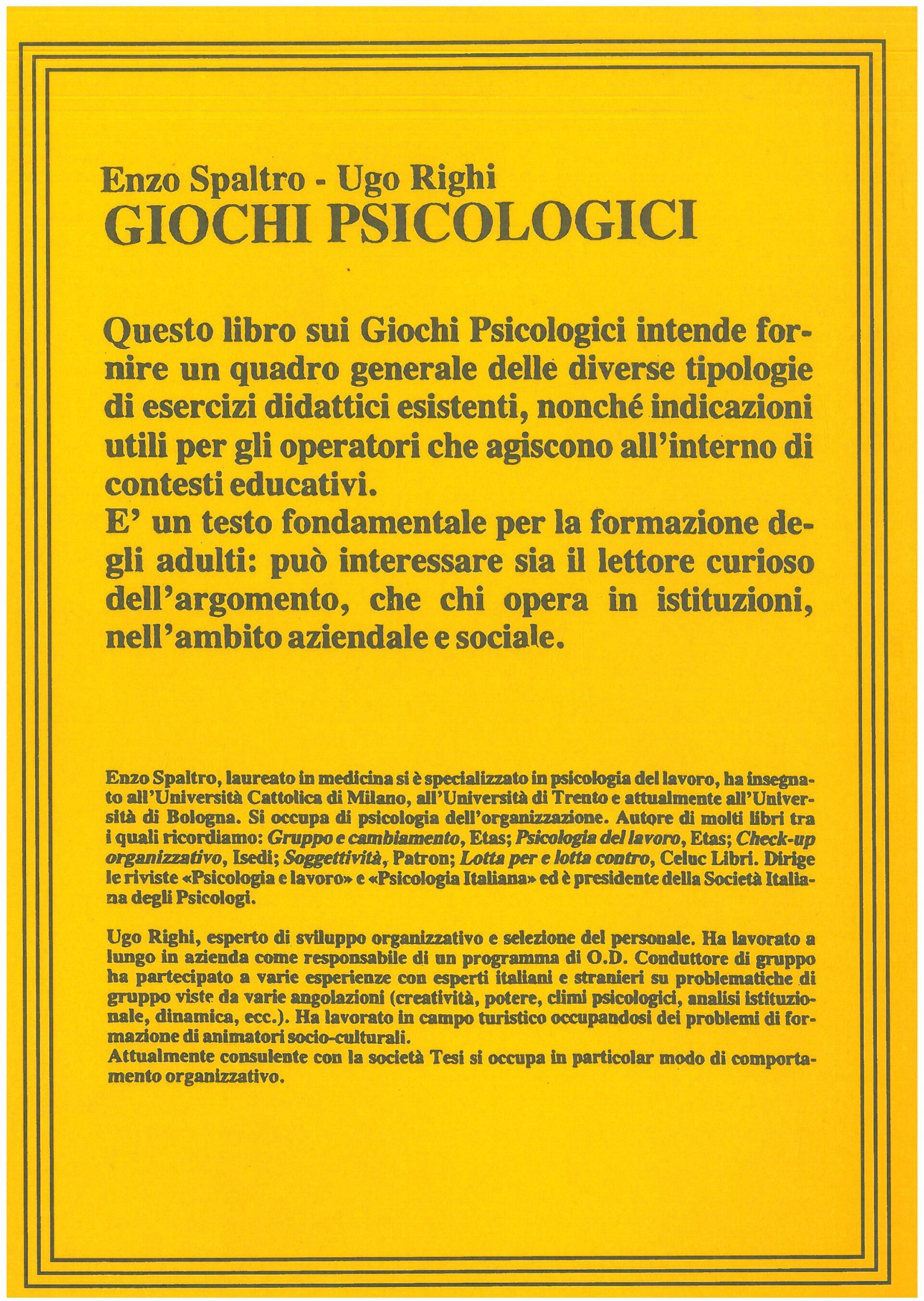Spaltro Enzo; Righi Ugo; Gorini R. - Giochi psicologici