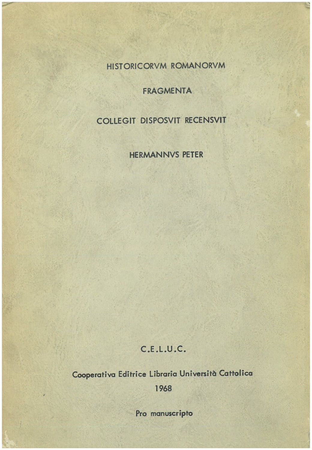 Peter H. - Historicorum romanorum fragmenta