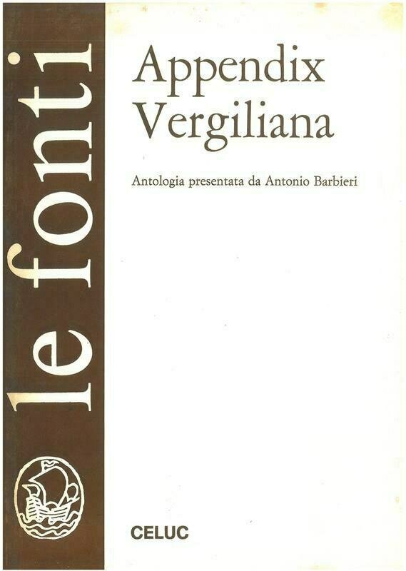 Barbieri A. - Appendix vergiliana. Antologia Barbieri A. - Appendix vergiliana. Antologia