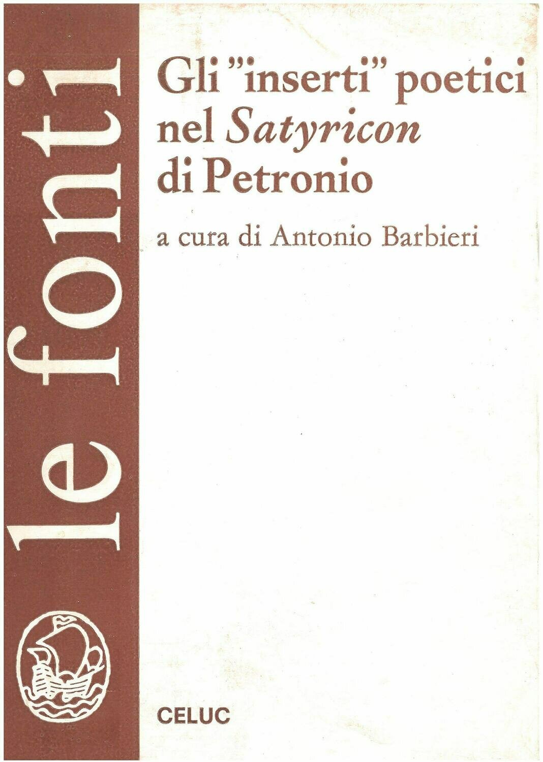 Barbieri A.  - Gli inserti poetici nel Satyricon di Petronio