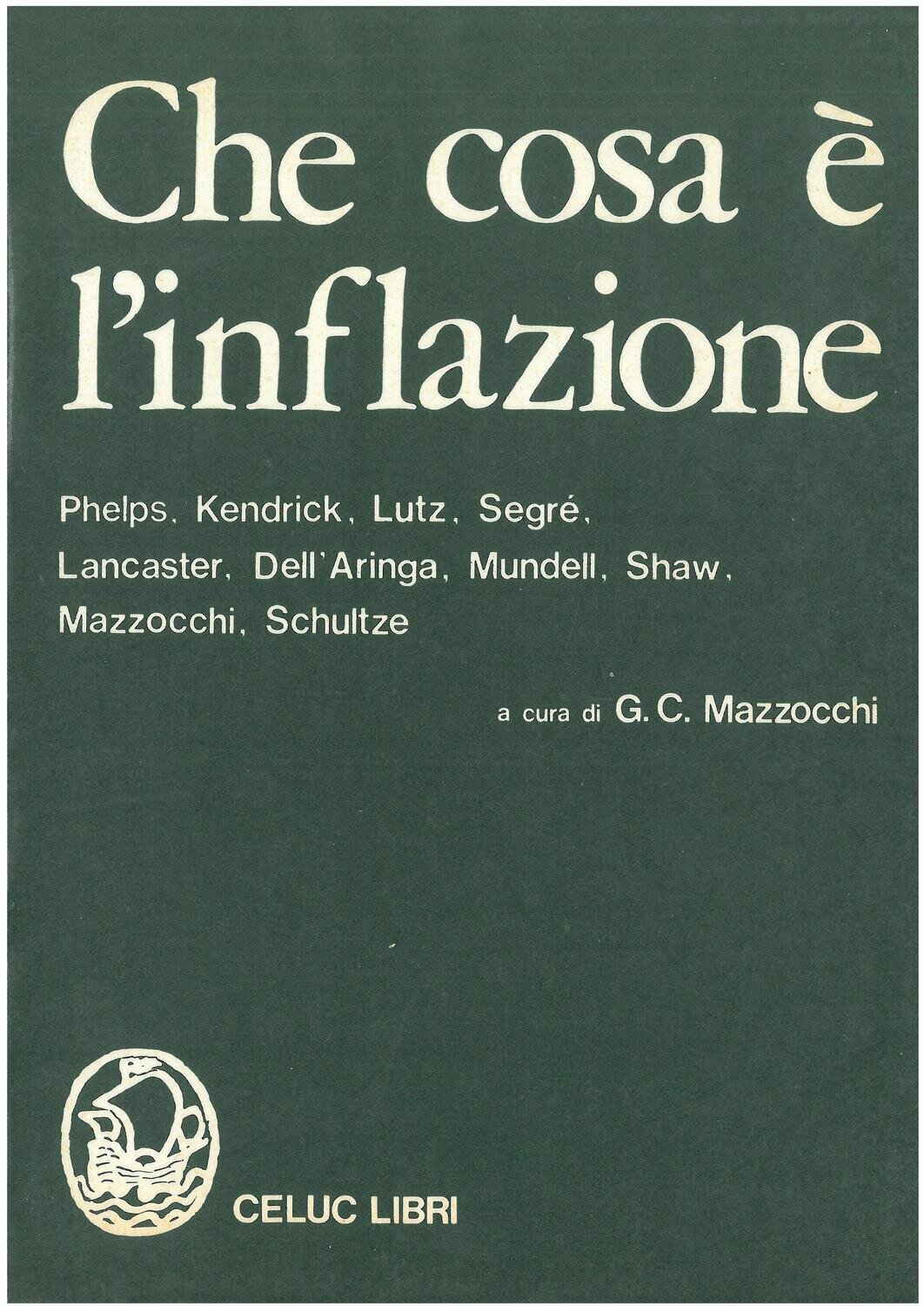 Mazzocchi G. C. - Che cosa è l'inflazione Mazzocchi G. C. - Che cosa è l'inflazione