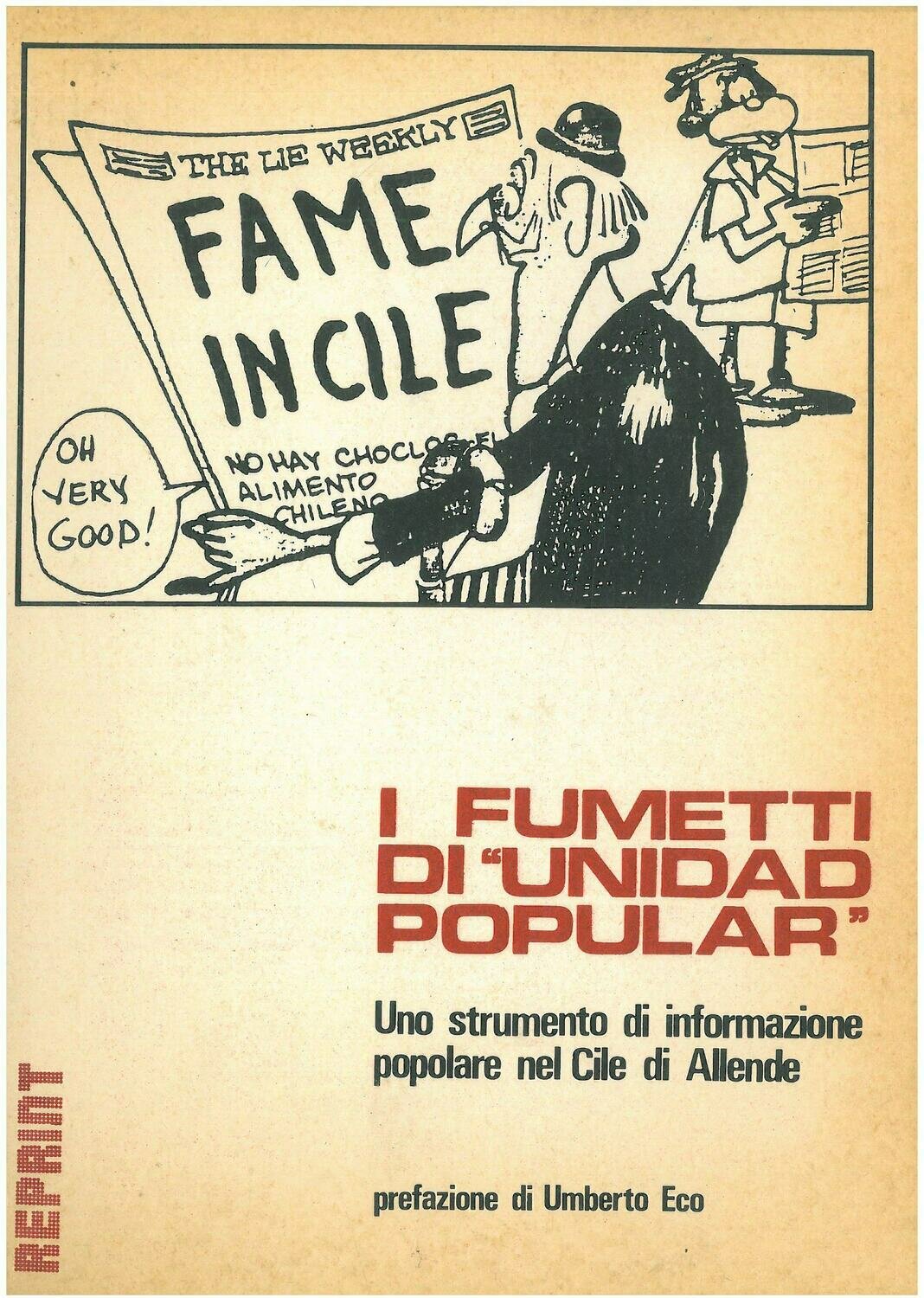 Partito di unità proletaria Il Manifesto - I fumetti di Unidad Popular. Uno strumento di informazione popolare nel Cile di Allende Partito di unità proletaria Il Manifesto - I fumetti di Unidad Popular. Uno strumento di informazione popolare nel Cile di Allende