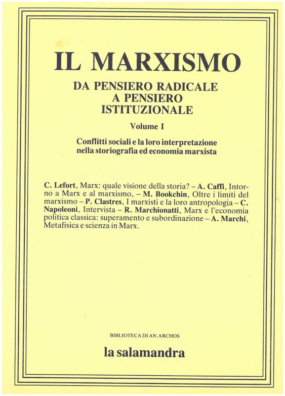 AA.VV. IL MARXISMO DA PENSIERO RADICALE A PENSIERO ISTITUZIONALE Vol I e II