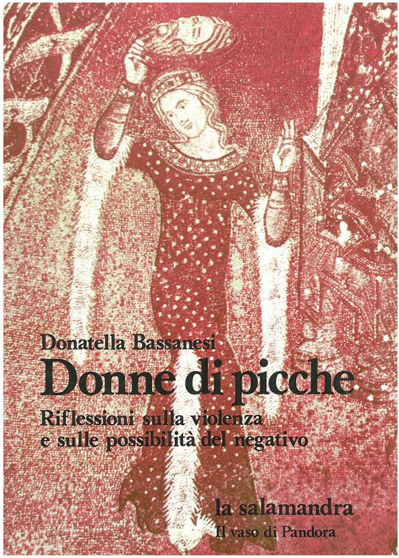Bassanesi D. - DONNE DI PICCHE. Riflessioni sulla violenza e sulle forme del negativo