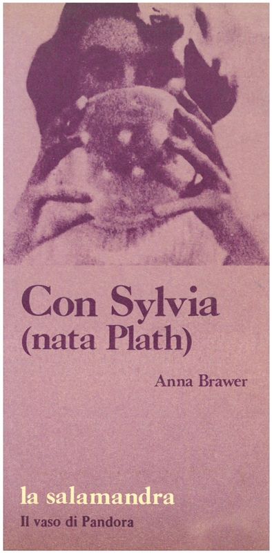 Brawer A. - CON SYLVIA (nata Plath)