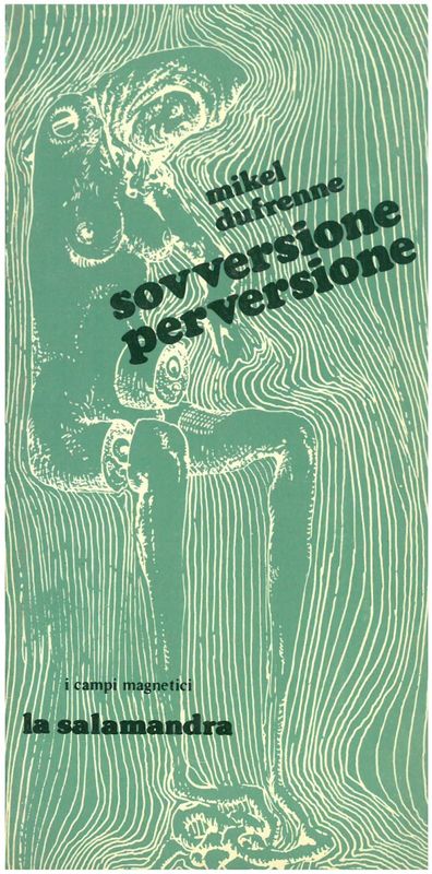 Dufrenne M.- SOVVERSIONE PERVERSIONE
