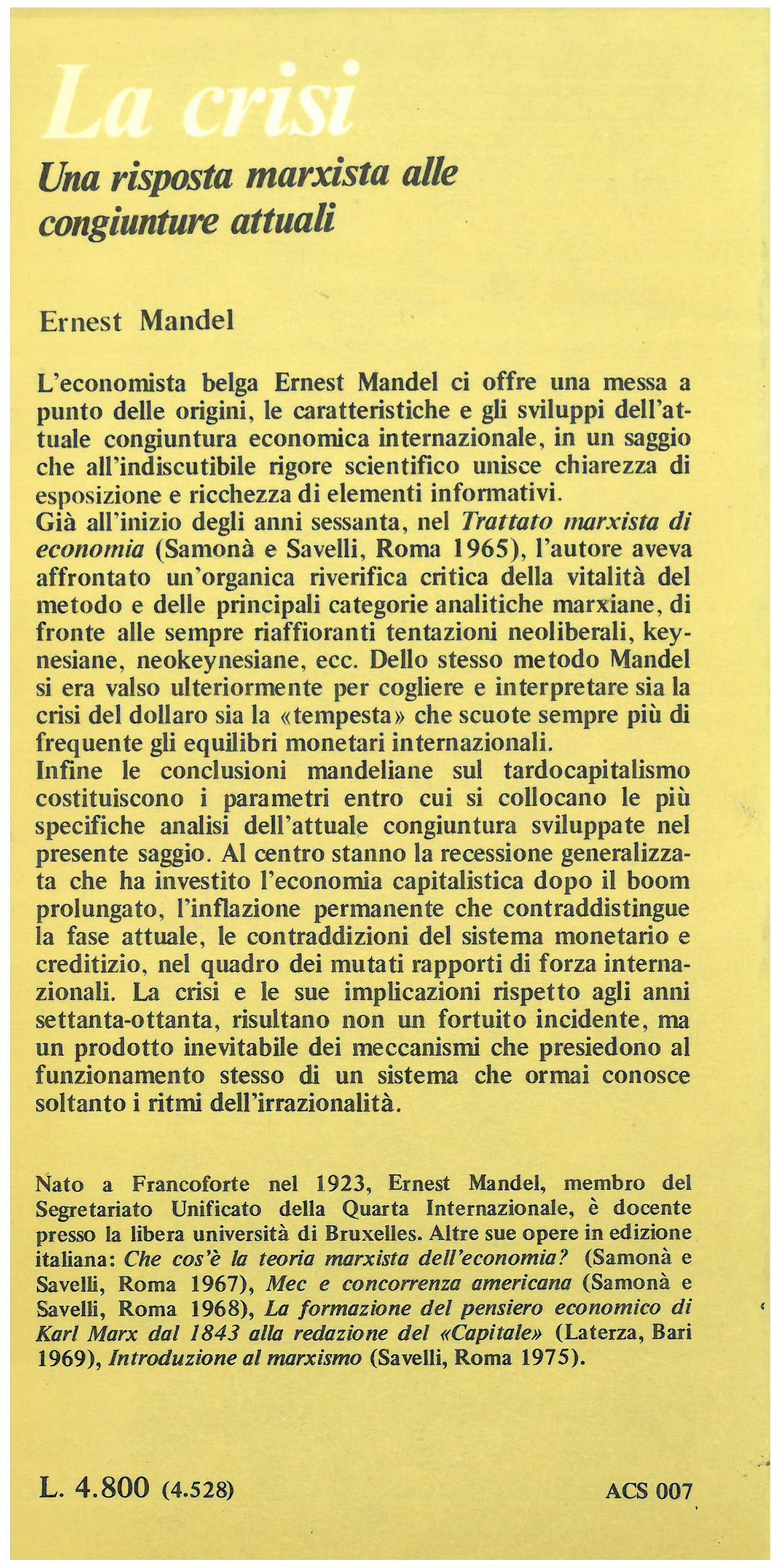 Mandel E. - LA CRISI. Una risposta marxista alle congiunture attuali