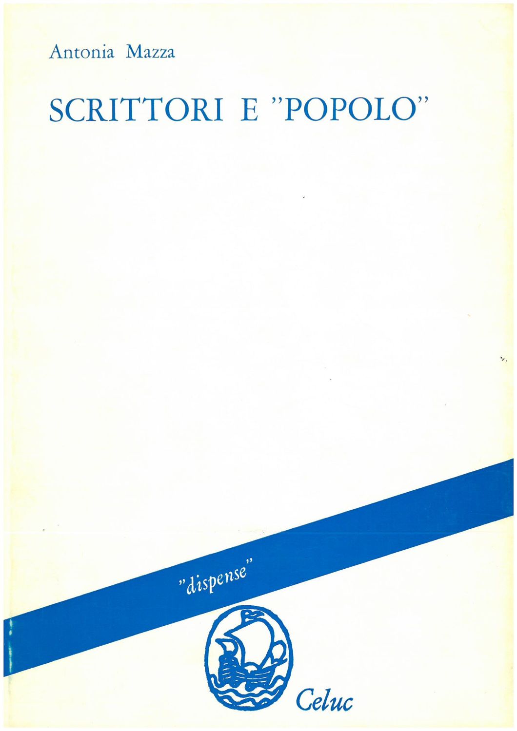 Scrittori e Popolo - Mazza Antonia