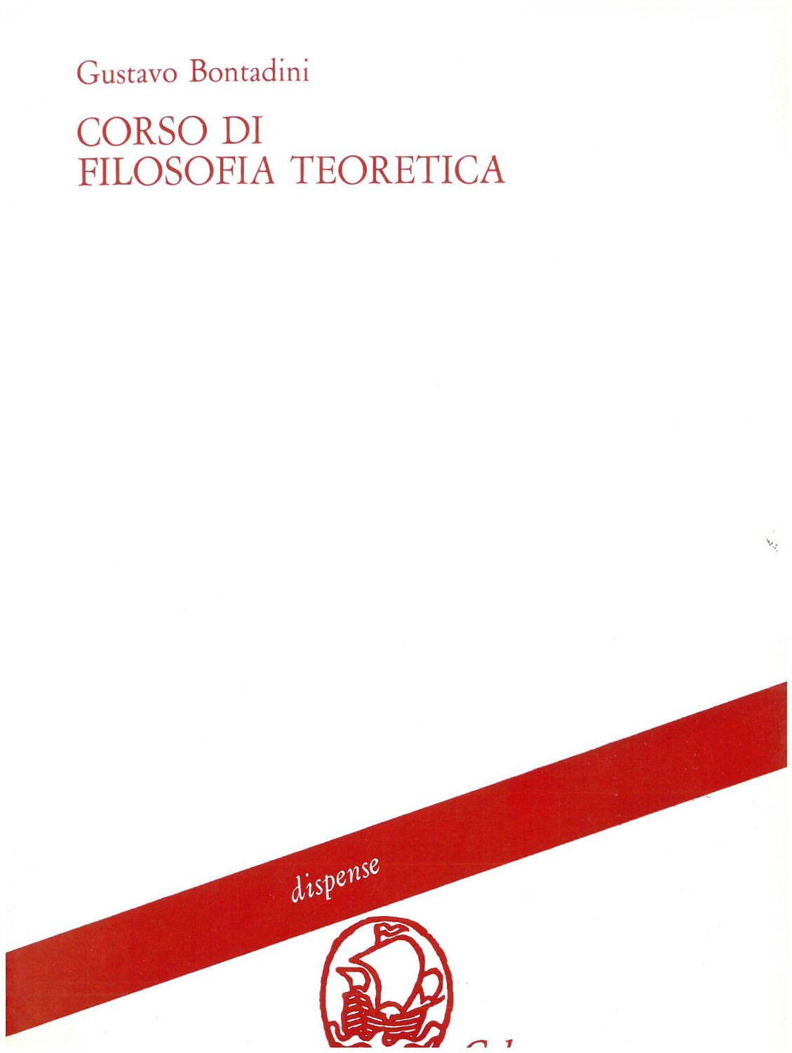 Corso di filosofia teoretica - Bontadini Gustavo