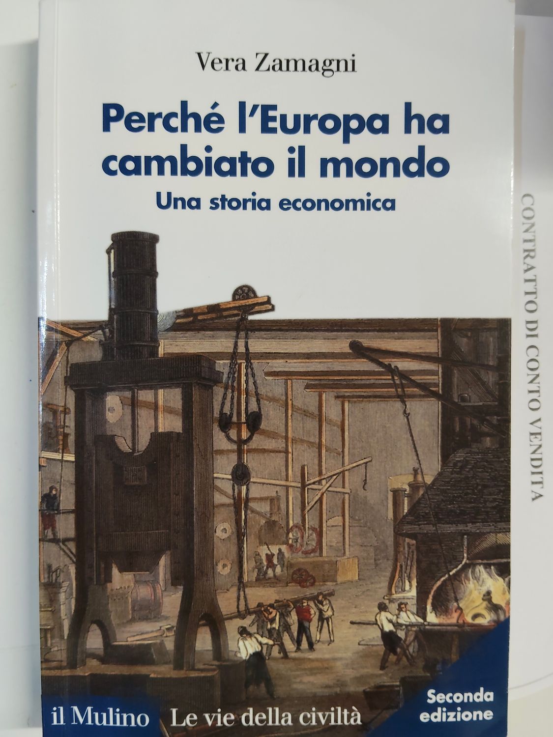 USATO, Perché l'Europa ha cambiato il mondo, V. Zamagni, Il Mulino