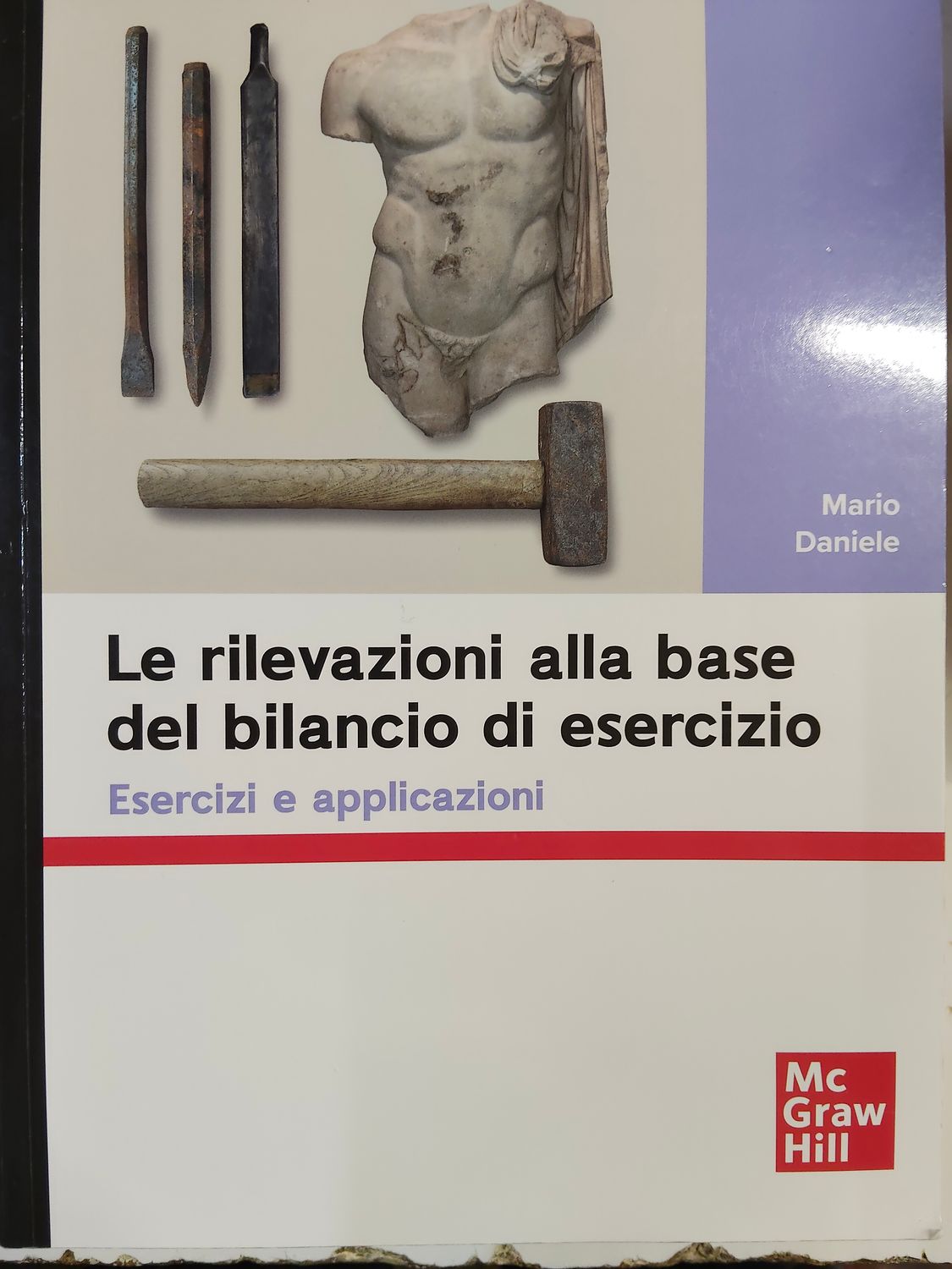 USATO, Le rilevazioni alla base del bilancio di esercizio, Mario Daniele, MC Graw Hill