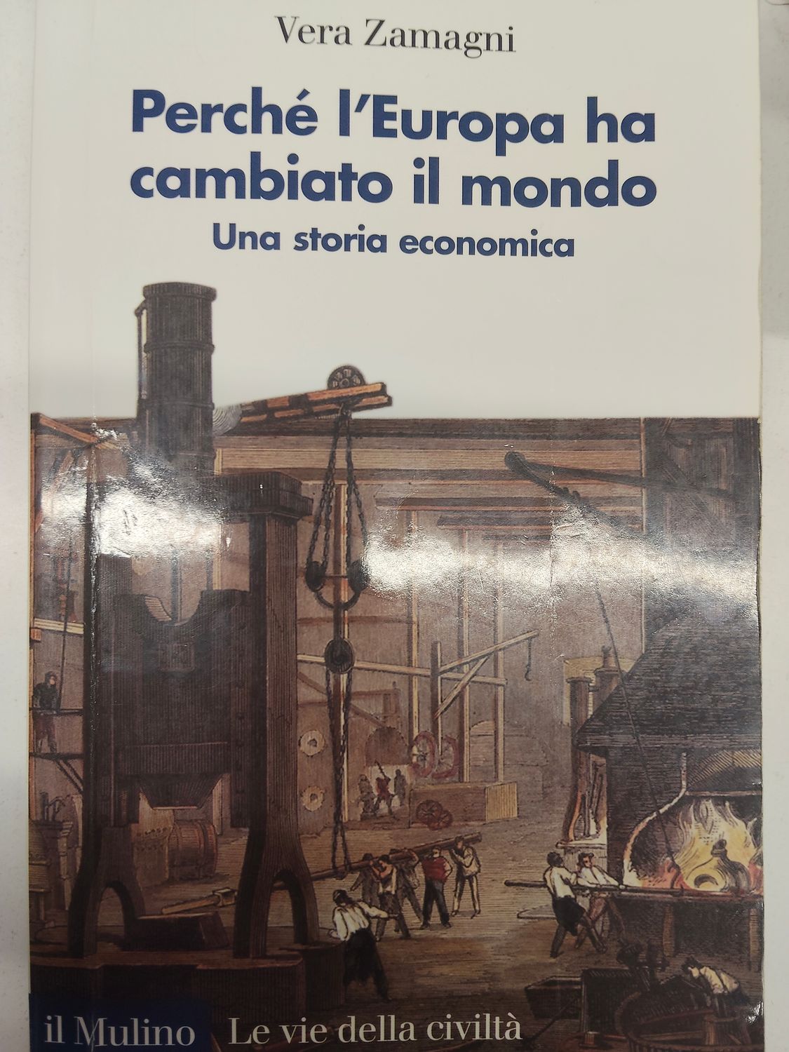 USATO, Perché l'Europa ha cambiato il mondo. Un storia economica
