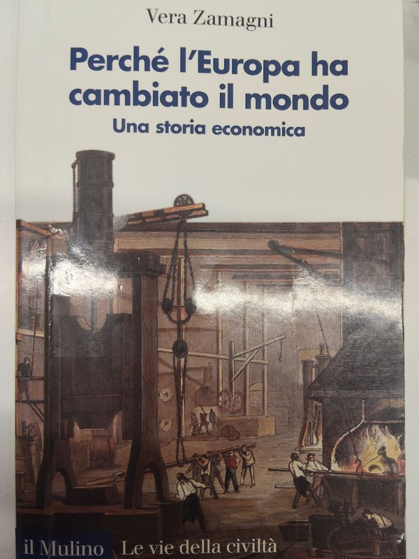 USATO, Perché l'Europa ha cambiato il mondo. Un storia economica