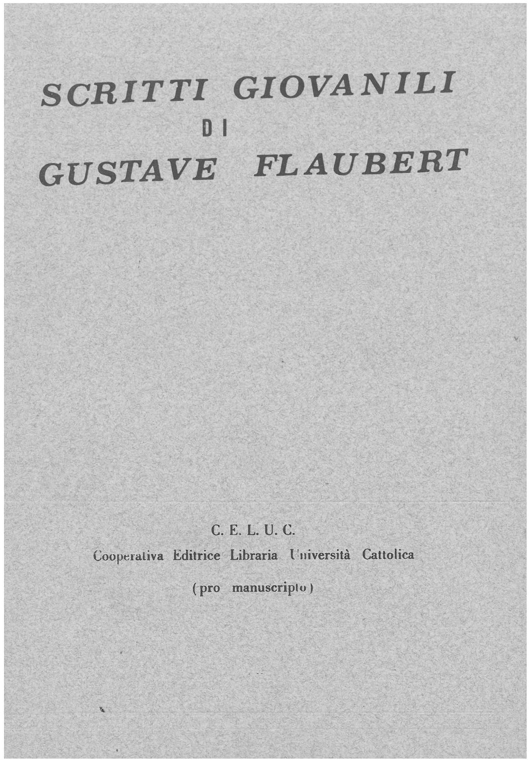 Scritti giovanili di Gustave Flaubert