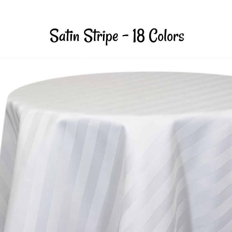 Satin Stripe 72" - 18 Colors