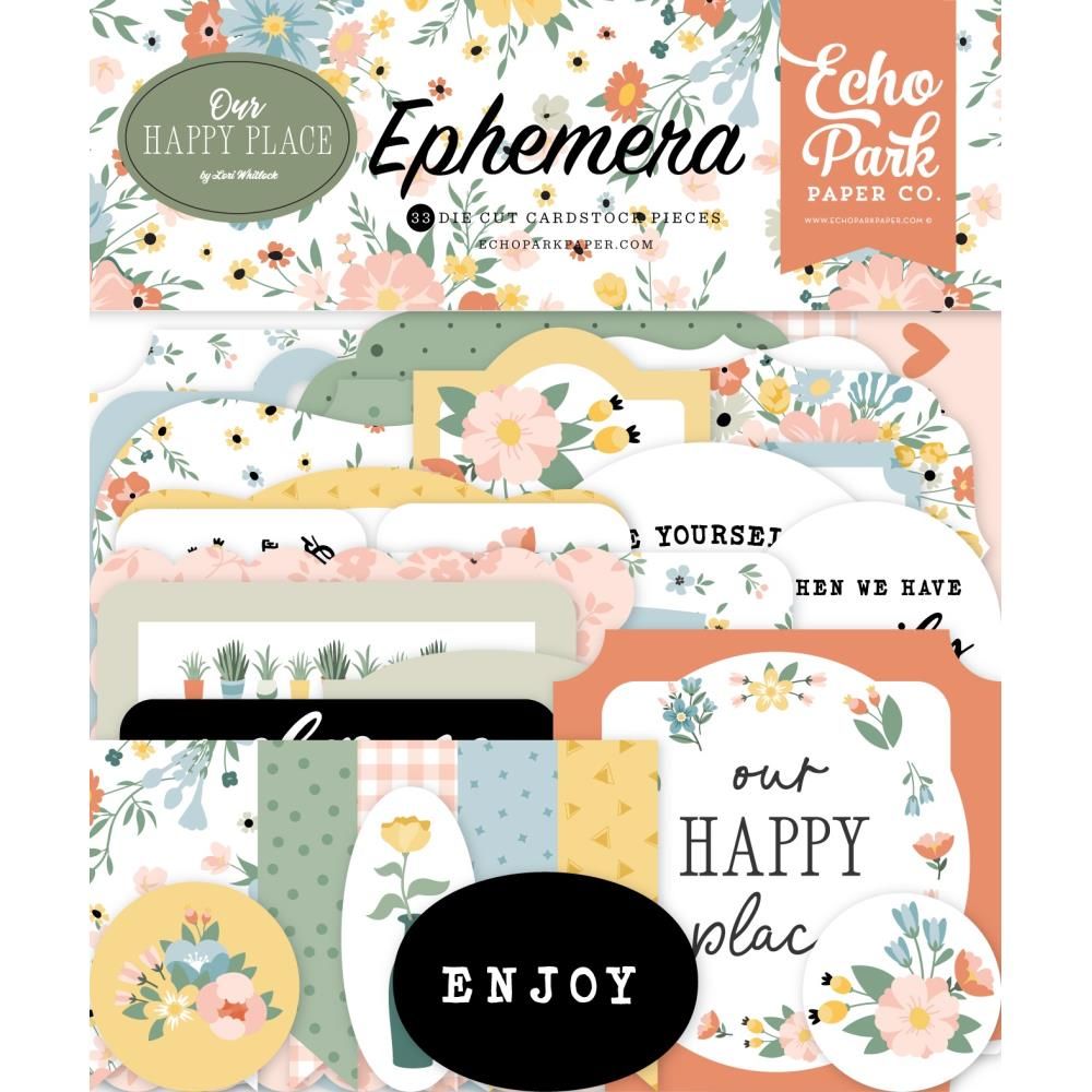 EPHEMERA OUR HAPPY PLACE
