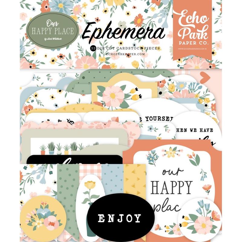 EPHEMERA OUR HAPPY PLACE