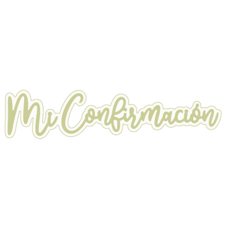 TROQUEL MI CONFIRMACIÓN THE APRIL’S FLOWERS