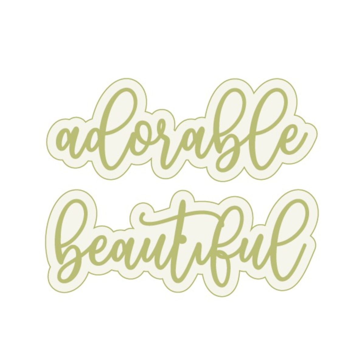 TROQUEL ADORABLE BEAUTIFUL