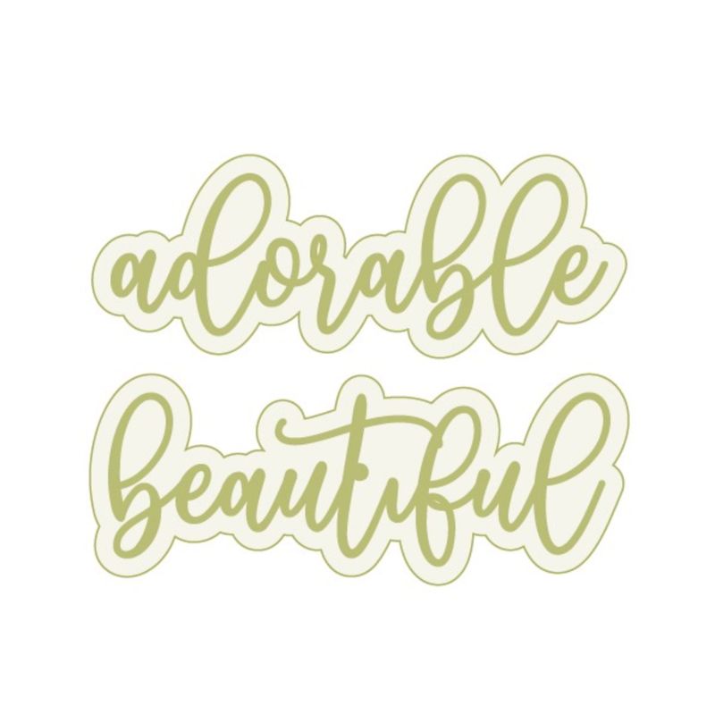 TROQUEL ADORABLE BEAUTIFUL