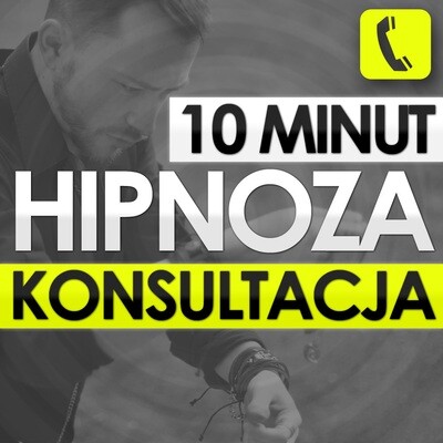 KONSULTACJA 10 MINUT KONSULTACJA 10 MINUT