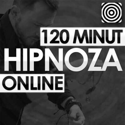 Hipnoza Online - 120 minut Hipnoza Online - 120 minut