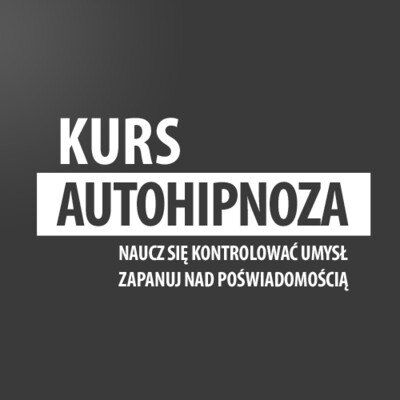 Kurs Autohipnozy Online Kurs Autohipnozy Online