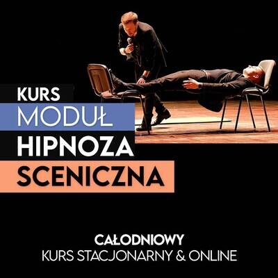 Kurs Hipnoza Sceniczna Kurs Hipnoza Sceniczna
