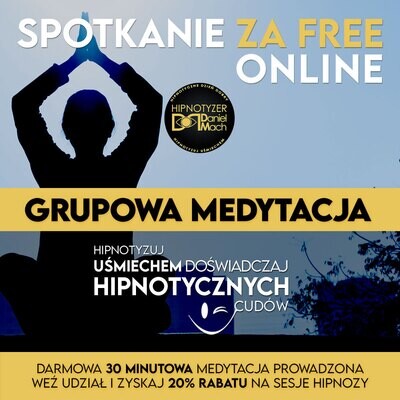 Grupowa Medytacja Prowadzona - Online Grupowa Medytacja Prowadzona - Online