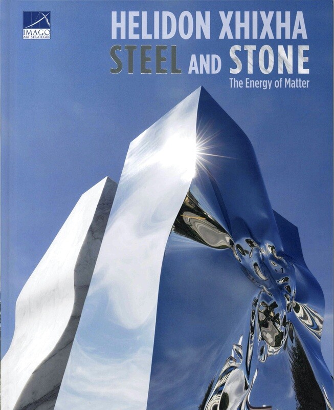 STEEL AND STONE - The Energy of Matter, Helidon Xhixha