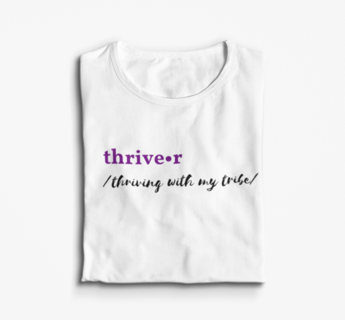 Thriver T-Shirt