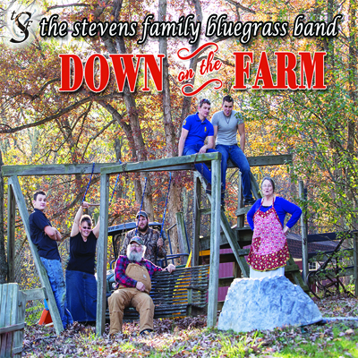 The Stevens Family - Down On The Farm