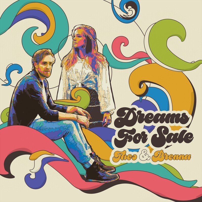 Theo &amp; Brenna - &quot;DREAMS FOR SALE&quot; (ships 10/28/22