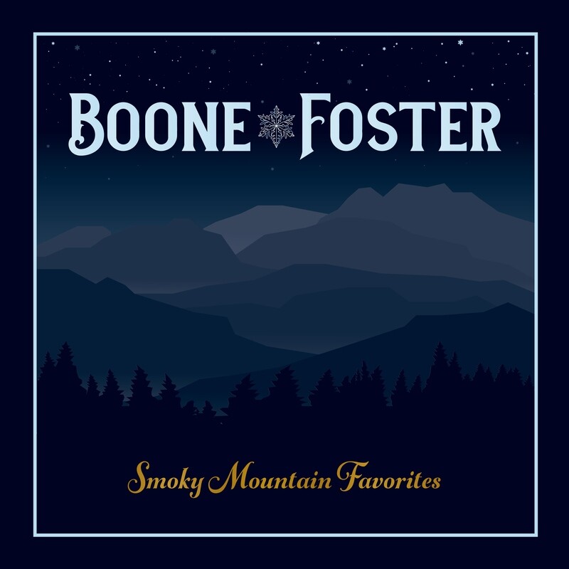 Boone &amp; Foster - Smoky Mountain Favorites