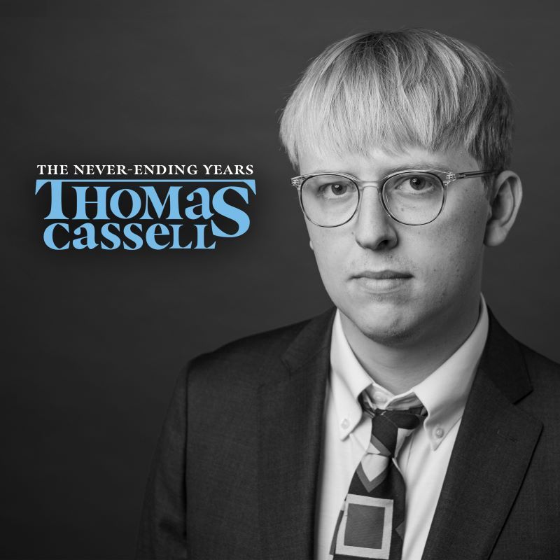 Thomas Cassell -The Never-ending Years