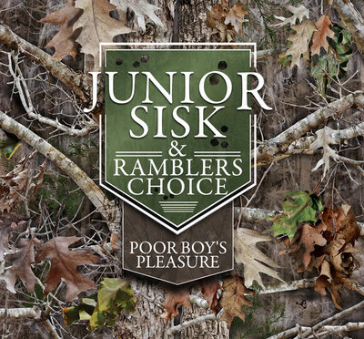 Junior Sisk & Ramblers Choice - Poor Boys Pleasure