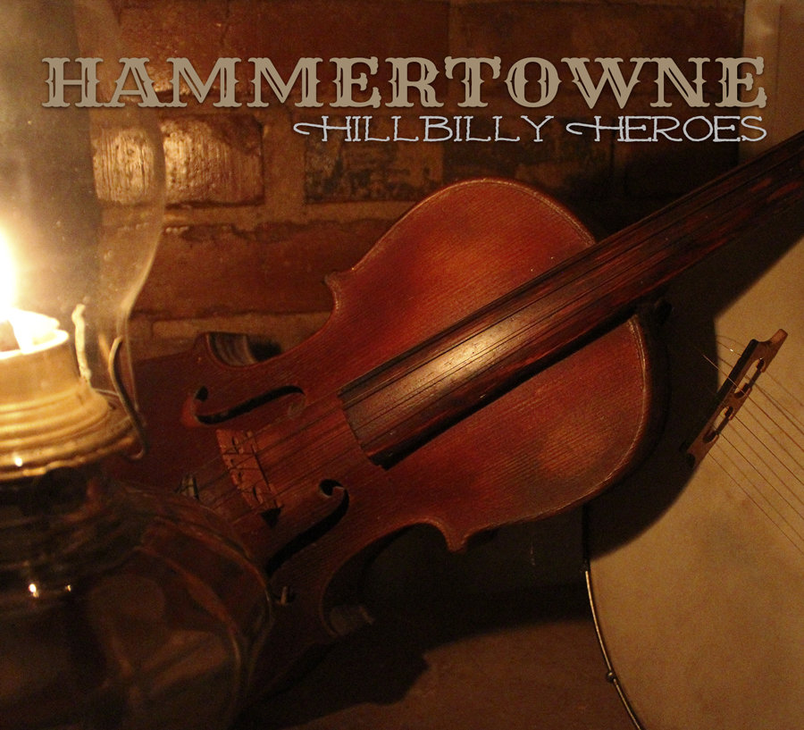 Hammertowne - Hillbilly Heroes