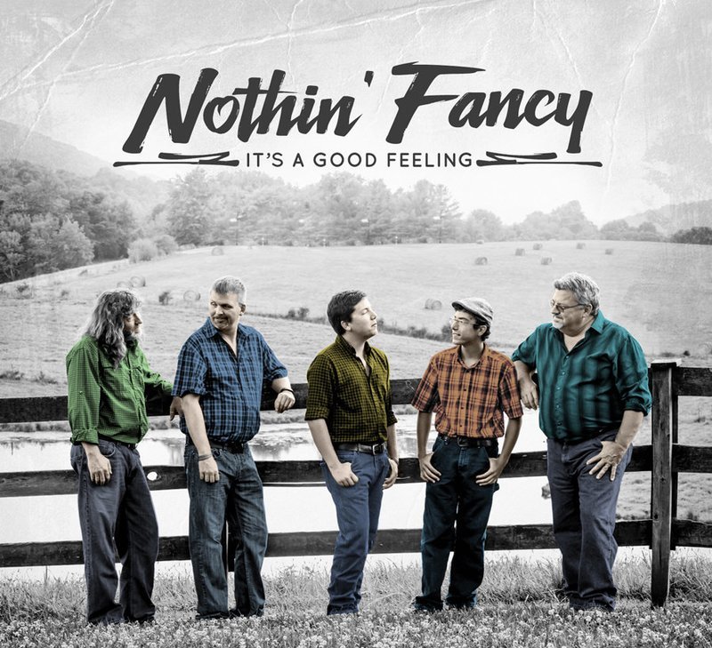 Nothin' Fancy - It's A Good Feeling