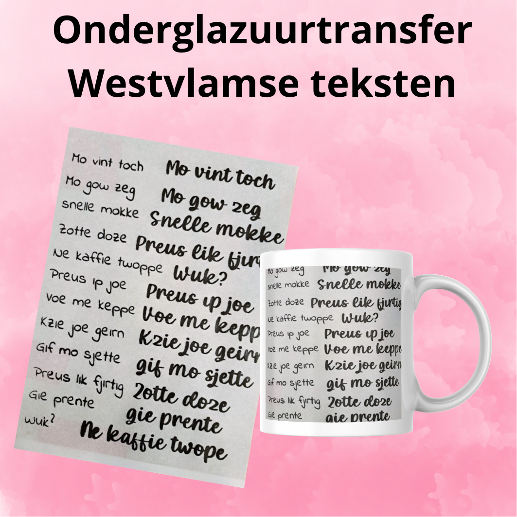 Onderglazuurtransfer A4: Westvlamse teksten Onderglazuurtransfer A4: Westvlamse teksten