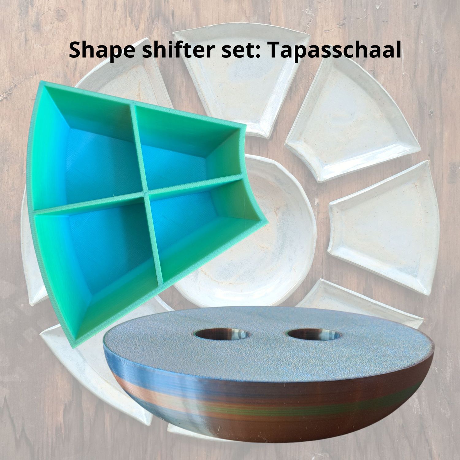 Shapeshifter set: Tapasschaal
