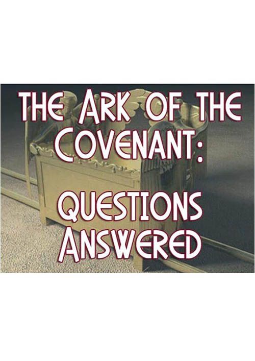 Questions Answered: Ark of the Covenant E-book